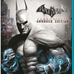 Batman Arkham City coming to Wii U in Armored Edition