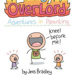 Tiny Overlord by Jess Bradley